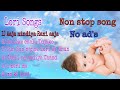 Lori song hindi, Lori Song ad free, Kids song, Angai Geet, ad's free,