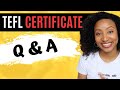 Getting a TEFL Certificate | Questions and Answers