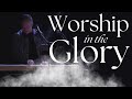 Worship in the Glory | Joshua Mills | Glory Bible Study