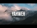 Yahweh - 1 Hour Soaking Instrumental