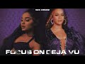 Focus On Deja Vu - Beyoncé & Ariana Grande Ft. Jay-Z (Mixed Mashup)