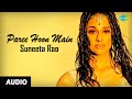 Paree Hoon Main | Suneeta Rao | Leslie Lewis | Audio