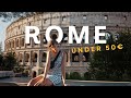 Travel ROME on a BUDGET - Tips + Things to do in Rome 2024