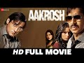 आक्रोश Aakrosh | Ajay Devgn, Akshaye Khanna, Bipasha Basu, Paresh Rawal | Full Movie 2010