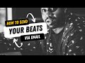Music Producers || How To Send Beats To Artists Via Email