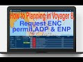 How to Planning in Voyager 8 & Request ENC Permit,ADP & ENP