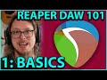 Reaper DAW 101:- The Basics - PART 1