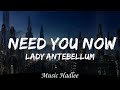 Lady Antebellum - Need You Now (Lyrics)  ||  Music Annabella