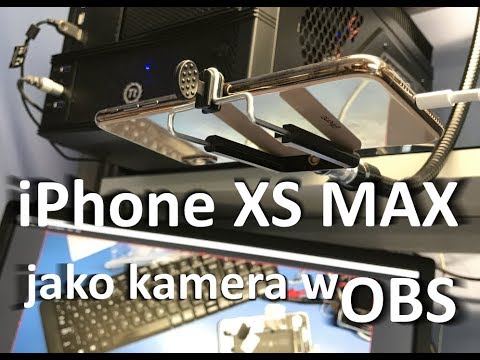 iPhone XS MAX jako kamera w OBS Studio 