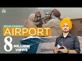 Airport (Official Video) Ekam Chanoli | Jang Dhillon | Jasvirpal Singh | Punjabi Songs 2022