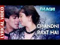 Chandni Raat Hai - Lyrical video | Baaghi | Salman Khan & Nagma | Ishtar Music