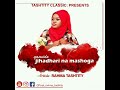 JIHADHARI NA MASHOGA | RAHMA TASHTITY (OFFICIAL AUDIO)