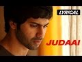 Judaai (Lyrical Extended Version) | Badlapur | Varun Dhawan & Nawazuddin Siddiqui