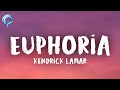Kendrick Lamar - euphoria [Lyrics] (Drake Diss)