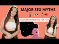 Popular Sex Myths Busted!