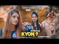 KYON -| B Praak | Payal Dev | DISTRUST IN LOVE ||Ft Adaah & Amit || Latest Sad Song