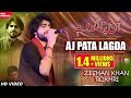 New HD Song 2016 Aj Pata Lagda Ey / Zeeshan Rokhri