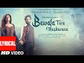 Bewafa Tera Muskurana (Lyrical)| Meet Bros | Jubin Nautiyal |Himansh K,Akanksha P|Rashmi V|Bhushan K