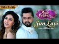 Sun Layi : Roshan Prince | Shipra Goyal | Sharan Kaur | Munda Faridkotia | Punjabi Movie Song