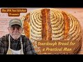Sourdough Bread for a Practical Man