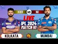 Live IPL : MI Vs KKR , Match 51, Mumbai | IPL Live Kolkata vs Mumbai| Live IPL Match Today