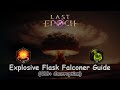 Explosive Flask is Much Stronger Than Expected  | Last Epoch 1.0