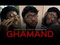 GHAMAND - A Short Film for Students | @ShobhitNirwan | Nimit Nirwan