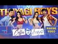 Thiyagi Boys - Video Song | Making Video | Jiiva, Jai, Malvika Sharma, Amritha Aiyer | Raju Sundram