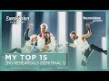 🇸🇪 Eurovision 2024 | SECOND REHEARSALS (SEMI-FINAL 1) - MY TOP 15