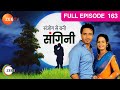 Sanjog Se Bani Sangini - Hindi Serial - Full Episode - 163 - Binny Sharma, Iqbal Khan - Zee Tv