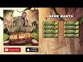 Nene Bantu - Respect (Album Complet)