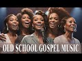 Old School Gospel Greatest Hitt ~ Timeless Old School Gospel Songs with Lyrics