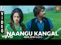 Naan Avan Illai 2 - Naangu Kangal Video | Jeevan | D. Imman