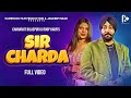 Sir Charda | Charanjit Bilaspuri & Roop Kaur | New punjabi song 2024 | Latest Punjabi Song 2024