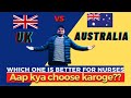 UK 🇬🇧 VS  🇦🇺 AUSTRALIA | WHICH ONE IS BETTER FOR NURSES | Aap kya choose karoger |UK NURSE HINDI
