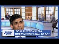 Local elections 2024: Is it time for Sunak to go? | Jeremy Vine