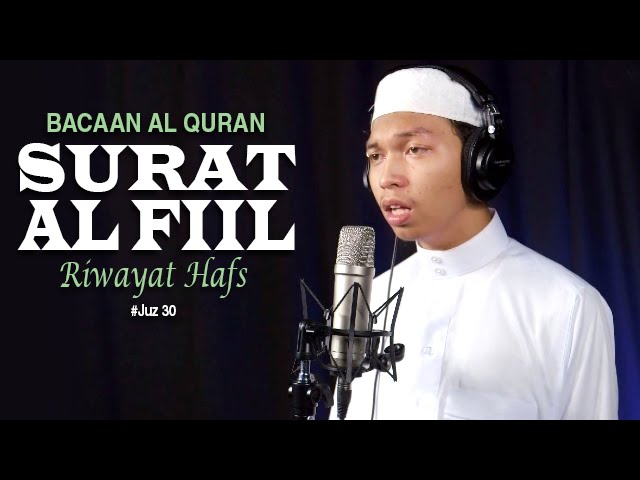 Bacaan Al Quran Juz Amma - Surat 105 Al Fil - Oleh Ustadz Abdurrahim Bacaan Al Quran Juz Amma - Surat 105 Al Fil - Oleh Ustadz Abdurrahim
