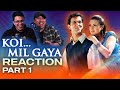 Koi...Mil Gaya Reaction (Part 1) - This is Why Hrithik is a Talent Like No Other