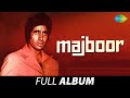 Majboor | Admi Jo Kahta Hai | Dekh Sakta Hoon |  Roothe Rab Ko | Amitabh Bachchan | Parveen Babi