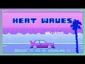 Glass Animals - Heat Waves (Lyric video)