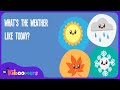 What's The Weather Like Today - THE KIBOOMERS Preschool Songs for Circle Time