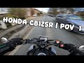 Honda CB125R | UK Roads | 4K POV GOPRO HERO 10 | POV #1