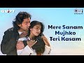 Mere Sanam Mujhko Teri Kasam | Gupt | Bobby Deol, Kajol | Sadhana Sargam, Udit Narayan | 90's Hits
