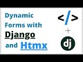 Django Dynamic Forms Tutorial with Htmx