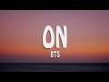 BTS (방탄소년단) - 'ON' (English Lyrics)