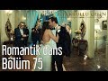 İstanbullu Gelin 75. Bölüm - Romantik Dans