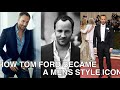 How Tom Ford Became A Mens Style Icon