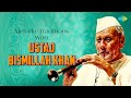 Melodic Traditions With Ustad Bismillah Khan | Shehnai Magic | Indian Classical Instrumental Music