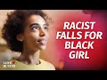 Racist Falls For Black Girl | @LoveBuster_