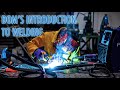 Dom's Introduction To Welding... | A Beginner's Guide